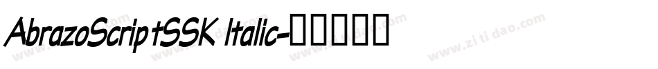AbrazoScriptSSK Italic字体转换